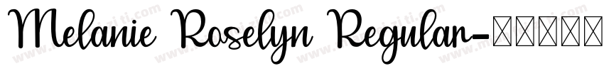 Melanie Roselyn Regular字体转换